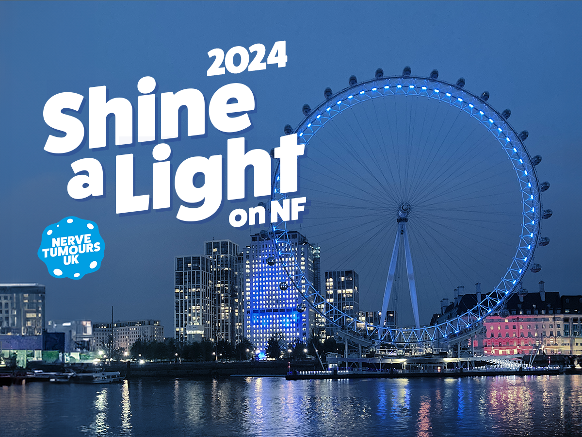  Shine A Light on NF  Nerve Tumours UK, the leading voice and support network for people living with NF in the United Kingdom, needs your support.  Help us Shine A Light on World NF Day in 2024, as we highlight and campaign for access to the medical and non-medical care that is needed by those affected with NF, the group name for Neurofibromatosis Type 1 (NF1), NF2-related-Schwannomatosis (NF2) and Schwannomatosis (SWN) . 